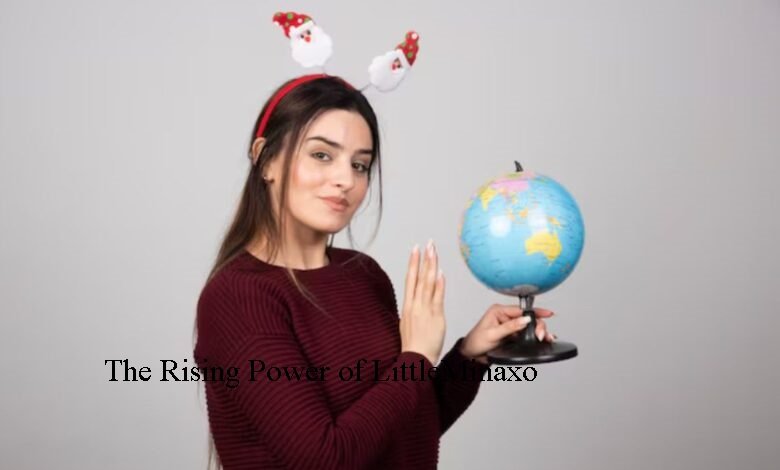 The Rising Power of LittleMinaxo