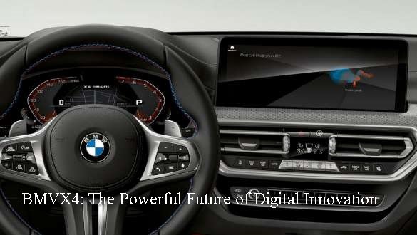BMVX4: The Powerful Future of Digital Innovation